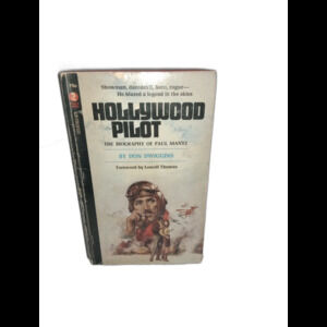Vitage Bio Paul Mantz Hollywood Pilot Aviation Dwiggins 1967 Paper Back